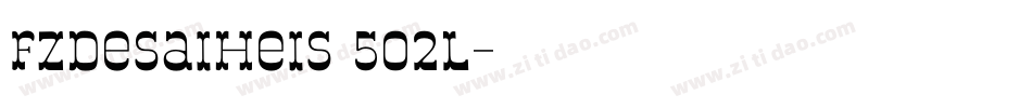 FZDeSaiHeiS 502L字体转换
